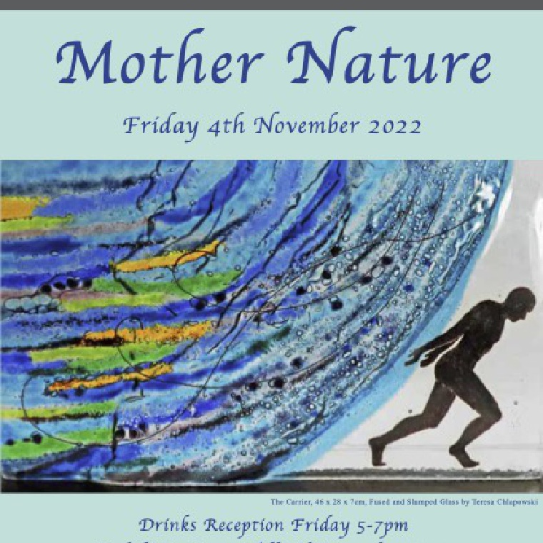 Mother Nature Exhibition - 4th November - 4th December 2022